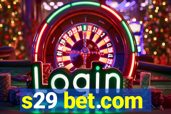 s29 bet.com